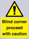 -blind-corner-proceed-with-caution-sign~